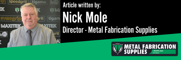 Author: Nick Mole Director Metal Fabrication Supplies